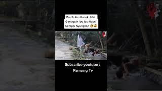 Prank Kuntilanak Jahil #prankkocak#prankkuntilanak#prankindonesia#viral #prank#pranklucu