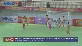 Liga Futsal Profesional Putri 2024 MS Putri Bersatu Menang 5 Gol Tanpa Balas - Lintas iNews 2606