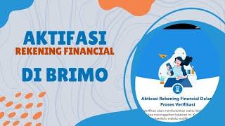 Cara Aktfasi Rekening Financial di Brimo