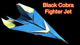 How To Make Black Cobra Fighter Jet Paper Plane