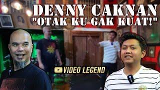 DENNY CAKNAN  OTAK KU GAK KUAT