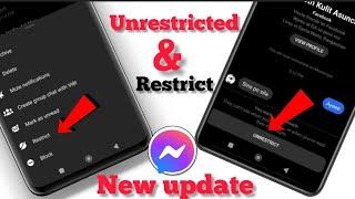 How to unrestrictrestrict anyone from Facebook messenger New Update