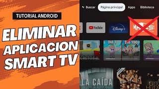 Cómo Desinstalar una Aplicación en un Smart TV con Android Paso a Paso