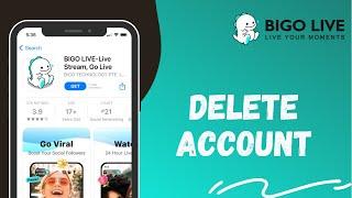 How to Delete Bigo Account Permanently 2021  Close Bigo Live Account