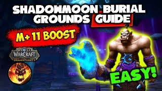 Mythic +11 Key Boost  PoV Shadowmoon Burial Grounds Tank Guide  Tactic And Tips  Wow Dragonflight