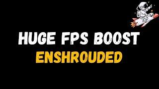 Enshrouded Extreme increase in performance and FPS  Optimization Guide