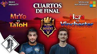 King of the Desert 5 - MrYo vs TaToH - Hera vs Vinchester CUARTOS DE FINAL - Host @MembTV_