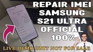 Repair IMEI Samsung S21 Ultra Official 100%  CPID Samsung Retail Mode  LIVE DEMO UNIT NOT FOR SALE