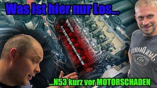 Wurde der Kunde hier nur abgezockt ? Oder sogar Sachen verheimlicht ? N53 kurz vorm Motorschaden