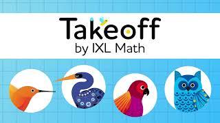 Takeoff by IXL Math