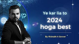 Ye kar lia to 2024 hoga best  2024 Prediction  Mulank Predictions 