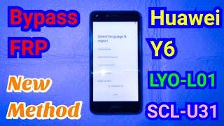 Bypass FRP Huawei Y6   LYO-LO1  SCL-U31 New Method