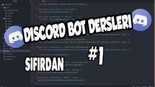 Discord Bot Dersleri  Sıfırdan Bot Yazıyoruz #1