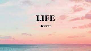 Desree - Life Lyrics