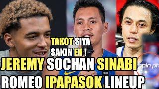 GILAS JEREMY SOCHAN NAG YABANG SCOTTIE TAKOT DAW SA KANYA  TERRENCE ROMEO IPAPASOK SA LINEUP 