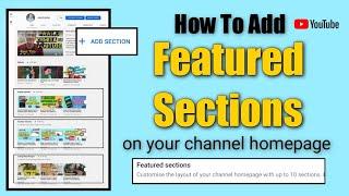 How To Add  Feature Sections On Your Channel Homepage On YouTube