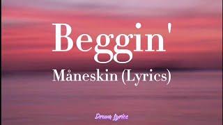 Beggin - Måneskin Lyrics Tiktok Song 