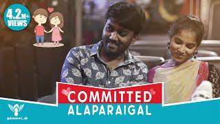Committed Alaparaigal #Nakkalites