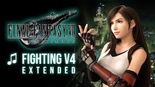 Final Fantasy VII Remake - Fighting V4 Extended