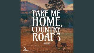 Take Me Home Country Roads