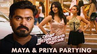 Vantha Rajavathaan Varuven Movie Scene - Maya & Priya Partying  Simbu  Megha Akash  Sundar C