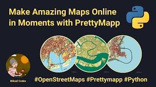 Make Amazing Maps Online in Moments using PrettyMapp