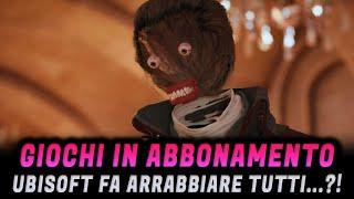 GIOCHI IN ABBONAMENTO ► Ubisoft fa arrabbiare tutti...?