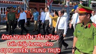 ÔNG NGUYỄN TẤN DŨNG Đến Thấp Hương Cho CỤ ÔNG NGUYỄN TRUNG TRỰC tại Kiên Giang ngày 268 ân lịch