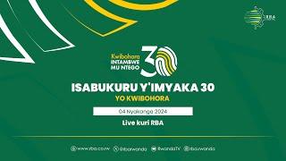 #Kwibohora30 Ibirori byIsabukuru yUmunsi wo Kwibohora  Tariki ya 4 Nyakanga 2024