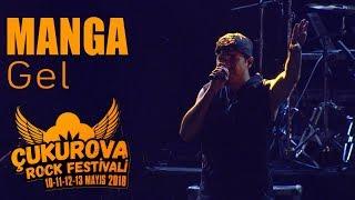 Manga - Gel  Çukurova Rock Festivali 2018