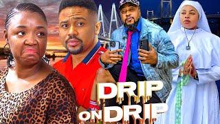 MY DRIP ON DRIP EKENE UMENWA GEORGINAL IBEH 2024  Latest Nigerian Movies  #new #viralvideo