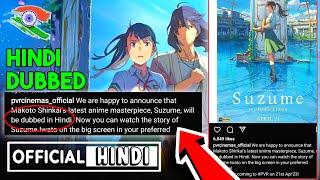 Suzume no Tojimari in Hindi Dubbed  Free Watch Movie Suzume on PVR  Hindi Dubbed Anime In India