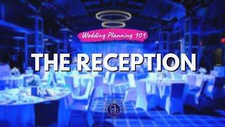 Wedding Planning 101  The Reception