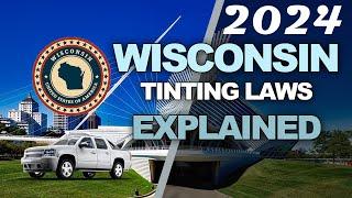 2024 Wisconsin Window Tint Laws Explained - Know the Legal Tint Limit