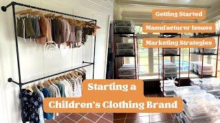 Starting A Childrens Clothing Brand  Manufacturer Issues  Marketing Strategies
