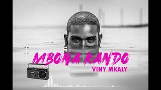 Mbona Kando  -  Viny Mkali  - Officia Audio