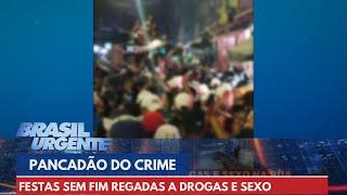 Pancadões do crime festas sem fim com armas som alto e drogas  Brasil Urgente