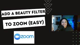 How to add a beauty filter to your ZOOM