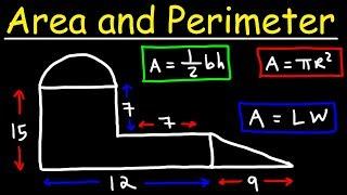 Area and Perimeter of Irregular Shapes - Tons of Examples