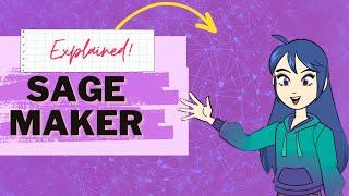 The Ultimate Beginners Guide to Amazon SageMaker for Women in Tech - AWS Cloud Practitioner