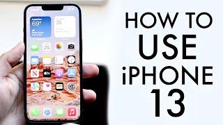 How To Use Your iPhone 13  iPhone 13 Mini Complete Beginners Guide