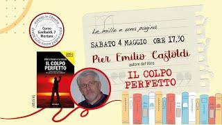 Il colpo perfetto di Pier Emilio Castoldi Mursia