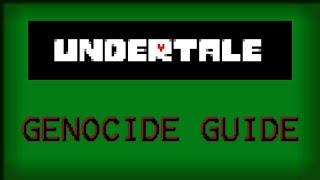 Undertale Genocide Guide