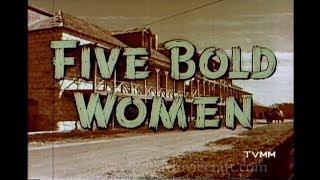 FIVE BOLD WOMEN 1959 with Irish Mccalla Merry Anders