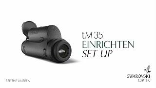 SWAROVSKI OPTIK tM 35 - HOW TO Set up  Einrichten