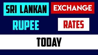 Sri Lankan rupee exchange rates today 17 July 2024