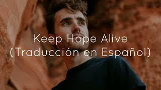 Lovkn - Keep Hope Alive Traducción en Español