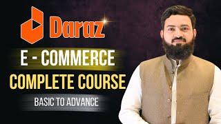 Complete Daraz Course How to Sell Rank Products Profit and Advertise  Step-by-Step Guide