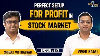 सीखिये Simple & Stress-Free Multi-Year Breakout Trading Strategy #Face2Face with Shivaji Vitthalrao