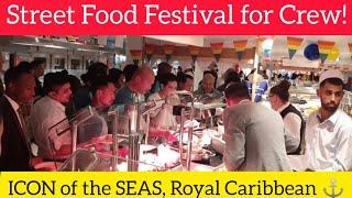 ICON of the SEAS Street Food Festival in Crew Windjammer Famous Street foods from around the world